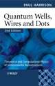 图书信息: 书名: quantum wells, wires and dots: theoretical and